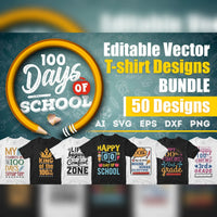 100 Days of School 50 Editable T-shirt Designs Bundle Part 1
