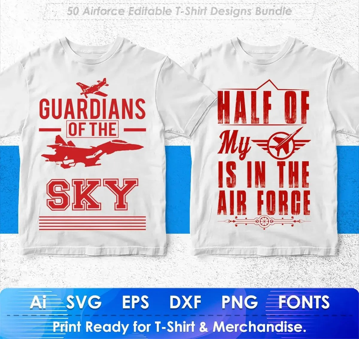 Airforce 50 Editable T-shirt Designs Bundle Part 1